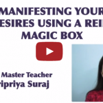 Manifesting Our Desires using a Reiki Magic Box - Haripriya Suraj