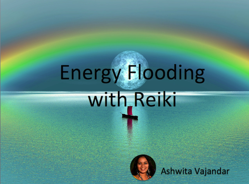 Energy Flooding with Reiki