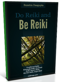 Do Reiki and Be Reiki - Sunetra Dasgupta