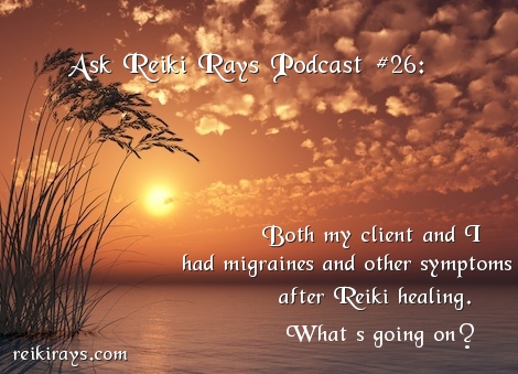 Migraines after Reiki