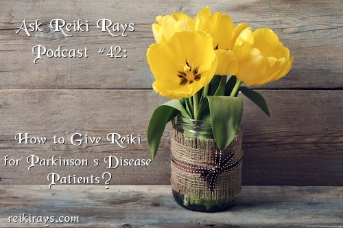 Parkinson Disease Reiki