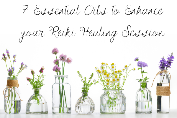 7 Essential Oils to Enhance your Reiki Healing Session