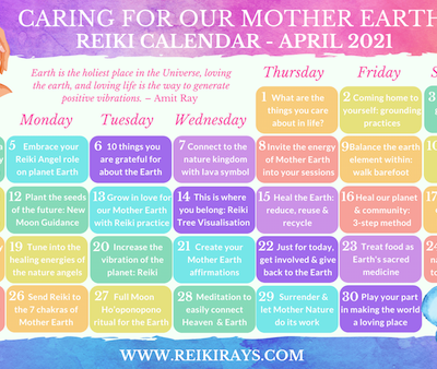 Caring for Our Mother Earth Reiki Calendar April 2021