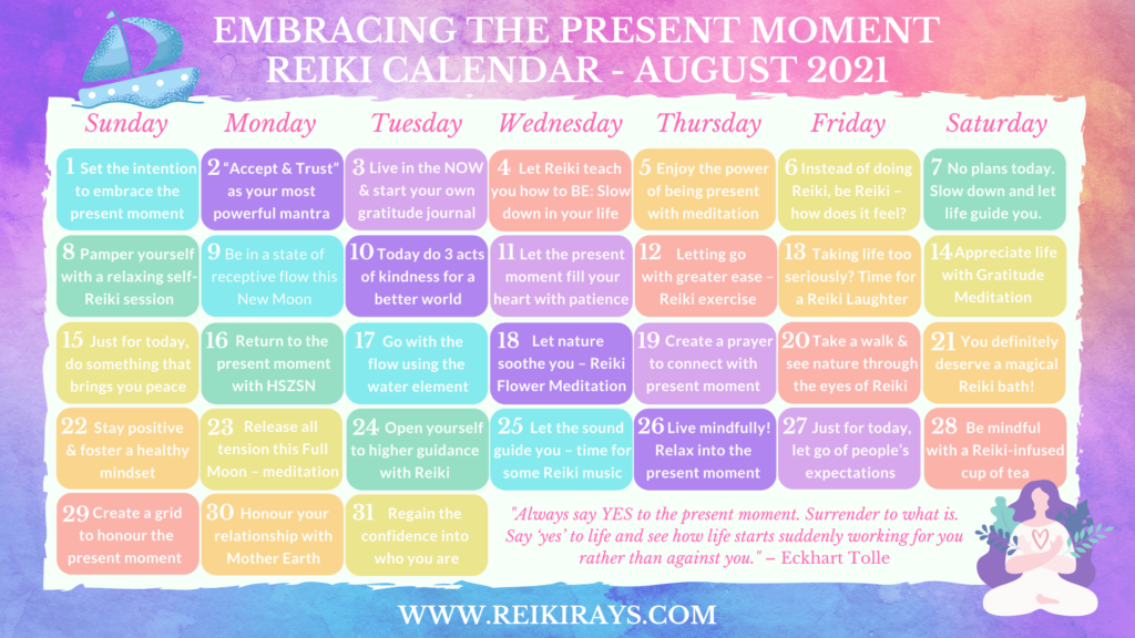 Embracing the Present Moment - Reiki Calendar August 2021