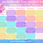 Honoring the Divine Feminine Reiki Calendar - March 2022