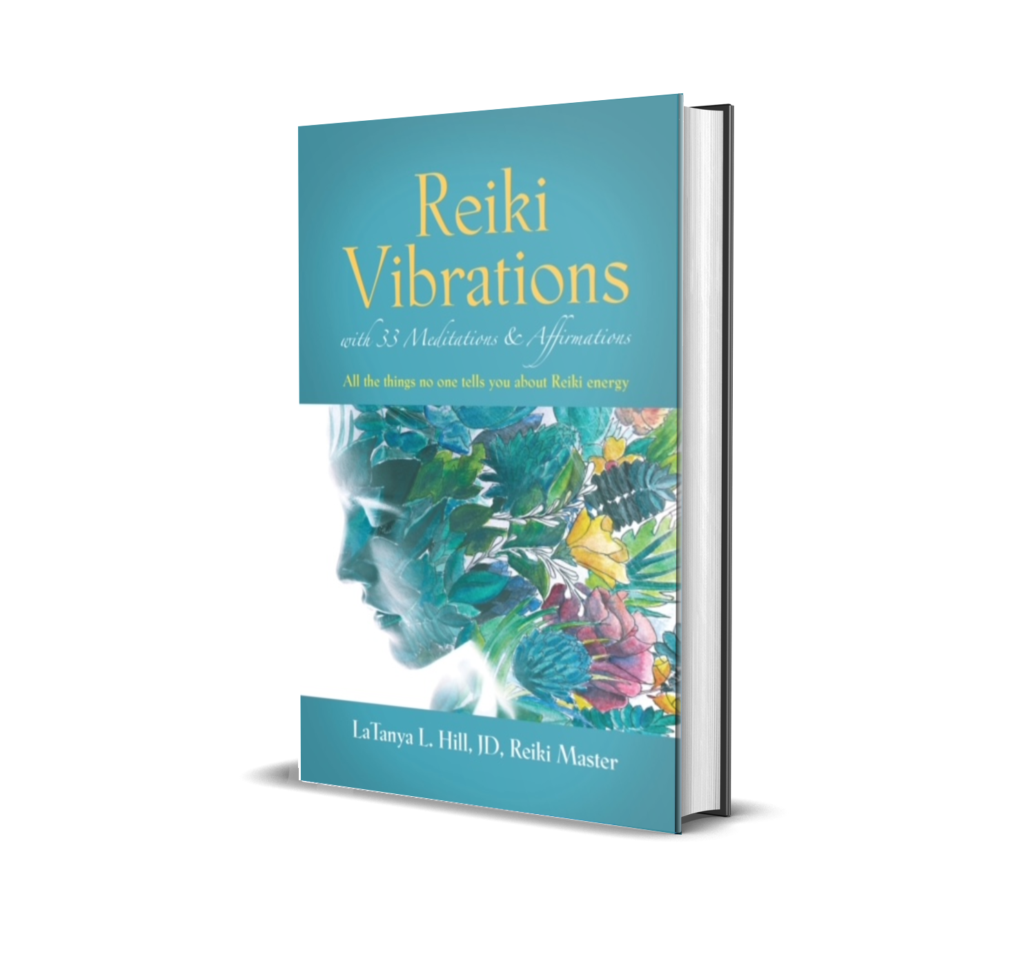 Reiki Vibrations with 33 Meditations and Affirmations