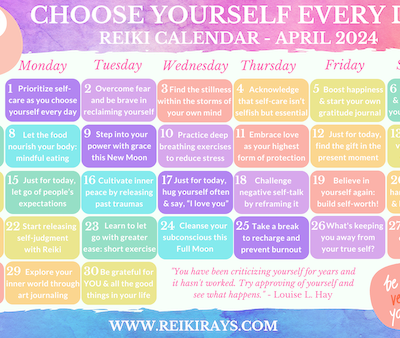 Choose Yourself Every Day – Reiki Calendar April 2024