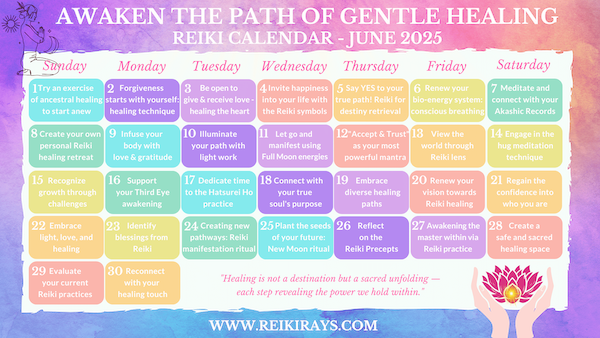 Awaken the Path of Gentle Healing - Reiki Calendar June 2025